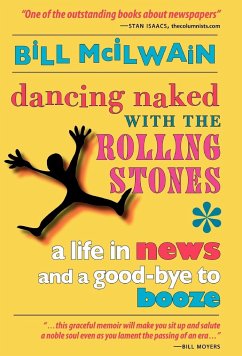 Dancing Naked with the Rolling Stones - McIlwain, Bill; McIlwain, William
