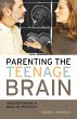 Parenting the Teenage Brain - Bild 1
