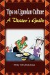 Tips on Ugandan Culture. a Visitor's... - Bild 1