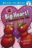 Big Heart!: A Valentine's Day Tale (Ready-To-Read Pre-Level 1)
