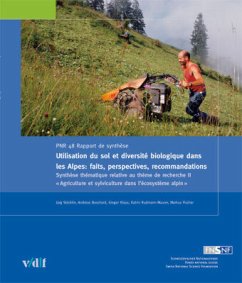 Utilisation du sol et diversité biologique dans les Alpes - Stöcklin, Jürg;Bosshard, Andreas;Klaus, Gregor