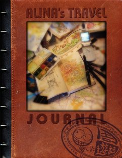 Alina's Travel Journal (8 X 11 Edition) - Chau, Alina Hiu-Fan