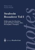 Strafrecht. Besonderer Teil I (f. Österreich)