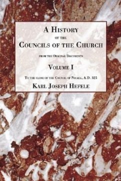 A History of the Councils of the Church - Hefele, Charles Joseph