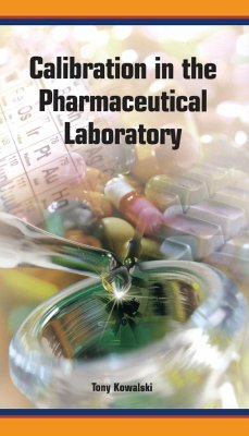 Calibration in the Pharmaceutical Laboratory - Kowalski, Tony (ed.)