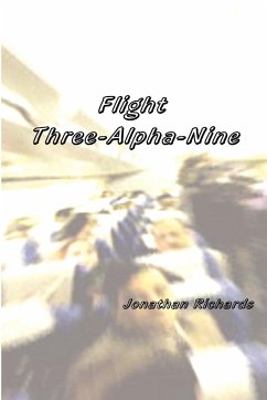 Flight Three-Alpha-Nine - Richards, Jonathan