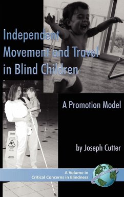 Independent Movement and Travel in Blind Children - Cutter, Joseph