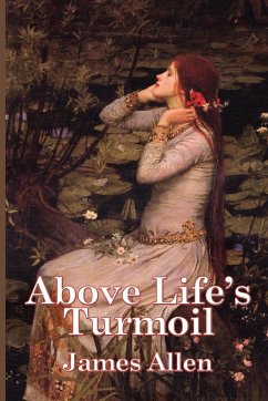 Above Life's Turmoil - Allen, James