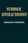 Symbolic Interactionism: A Social Structural Version