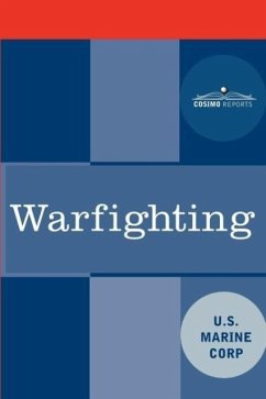 Warfighting - U S Marine Corps; United States Marine Corps