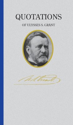 Ulysses S. Grant (Quote Book) - Grant, Ulysses