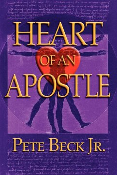 Heart of an Apostle - Beck, Pete