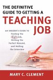 The Definitive Guide to Getting a Teaching Job