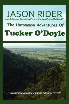 The Uncommon Adventures Of Tucker O'Doyle - Rider, Jason