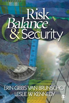 Risk Balance and Security - Brunschot, Erin Gibbs Van; Kennedy, Leslie W.
