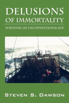 Delusions of Immortality - Dawson, Steven S