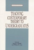Teaching Contemporary Theory to Undergraduates