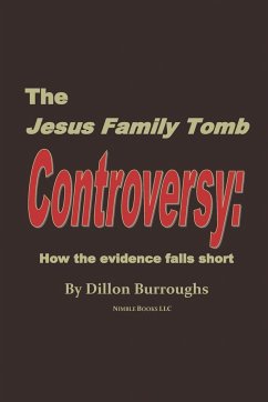 The JESUS FAMILY TOMB Controversy - Burroughs, Dillon