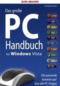 Das große PC Handbuch für Windows Vista - Prevezanos, Christoph