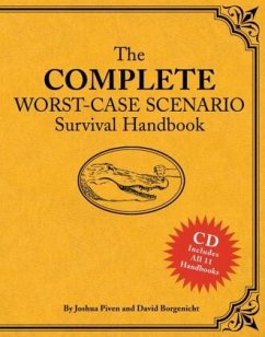 The Complete Worst-Case Scenario Survival Handbook [With CDROM] - Piven, Joshua;Borgenicht, David