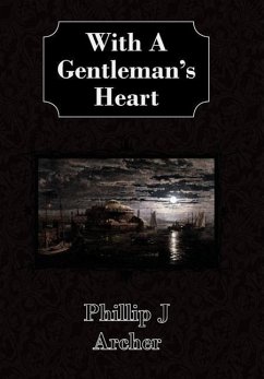 With A Gentleman's Heart