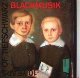 Blackmusic / 10 Years Tiefschwarz