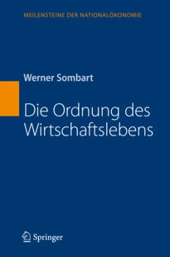 Die Ordnung des Wirtschaftslebens - Sombart, Werner