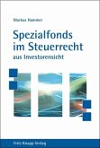 Spezialfonds im Steuerrecht aus Investorensicht