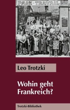 Wohin geht Frankreich? - Trotzki, Leo