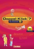 7. Schuljahr - Arbeitsheft B m. CD-ROM / Doppel-Klick, Allgemeine Ausgabe/Nord/Nordrhein-Westfalen, Arbeitshefte