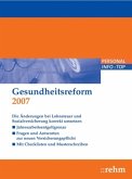Gesundheitsreform 2007 Gesundheitsreform 2007