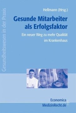 Gesunde Mitarbeiter als Erfolgsfaktor - Hellmann, Wolfgang (Hrsg.)