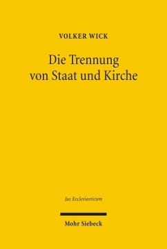 Die Trennung von Staat und Kirche - Wick, Volker