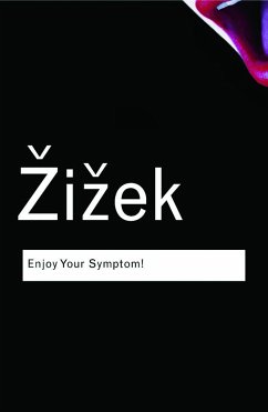 Enjoy Your Symptom! - Zizek, Slavoj