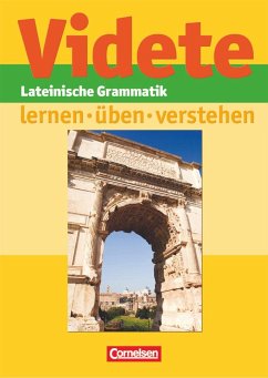 Videte. Anschauliche lateinische Grammatik - Lamke, Gisa;Fortmann, Werner;Blank, Manfred