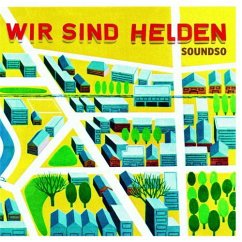 Soundso - Wir Sind Helden