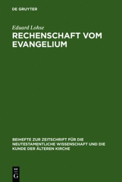 Rechenschaft vom Evangelium - Lohse, Eduard