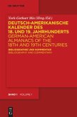 Deutsch-amerikanische Kalender des 18. und 19. Jahrhunderts / German-American Almanacs of the 18th and 19th Centuries