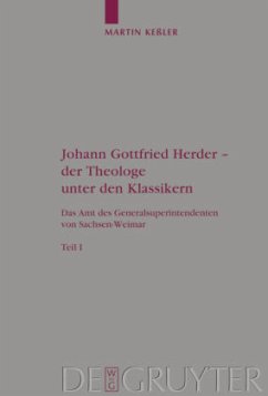 Johann Gottfried Herder - der Theologe unter den Klassikern - Keßler, Martin