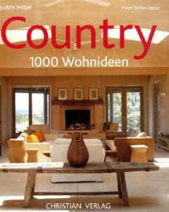 Country - 1000 Wohnideen - Miller, Judith