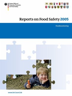 Reports on Food Safety 2005 - German Federal Office for Consumer Protection and Food Safety (BVL) (ed.)