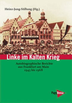 Linke im Kalten Krieg - Heinz-Jung-Stiftung (Hrsg.)