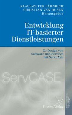 Entwicklung IT-basierter Dienstleistungen - Fähnrich, Klaus P. / Husen, Christian van (Hrsg.)