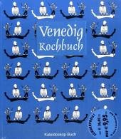 Venedig-Kochbuch - Gioffre, Rosalba