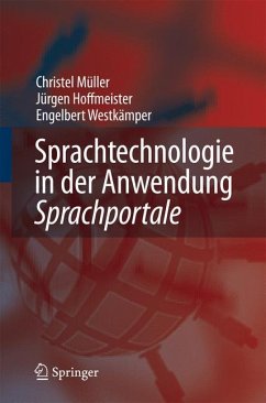 Sprachtechnologie in der Anwendung - - Müller, C.;Hoffmeister, J.;Westkämper, E.