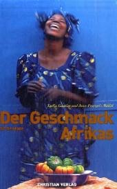 Der Geschmack Afrikas - Gautier, Lydia; Mallet, Jean-François