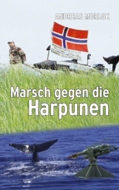 Marsch gegen die Harpunen