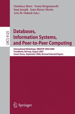 Databases, Information Systems, and Peer-to-Peer Computing - Moro, Gianluca / Bergamaschi, Sonia / Joseph, Sam / Morin, Jean-Henry / Ouksel, Aris M. (eds.)