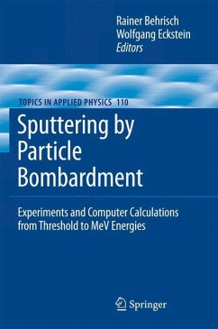Sputtering by Particle Bombardment - Behrisch, Rainer / Eckstein, Wolfgang (eds.)