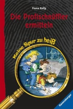 Die Profischnüffler ermitteln - Kelly, Fiona